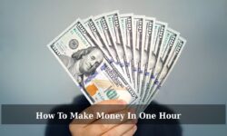 How To Make Money In One Hour